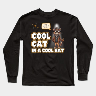 Cool Cat In A Cool Hat Long Sleeve T-Shirt